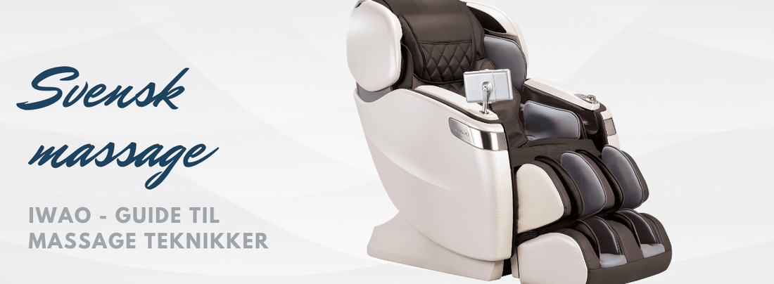 Massage teknikker i vores massagestole – Svensk / Swedish Massage